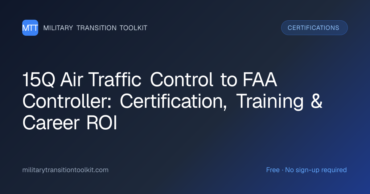 15Q Air Traffic Control to FAA Controller: Certification, Training ...