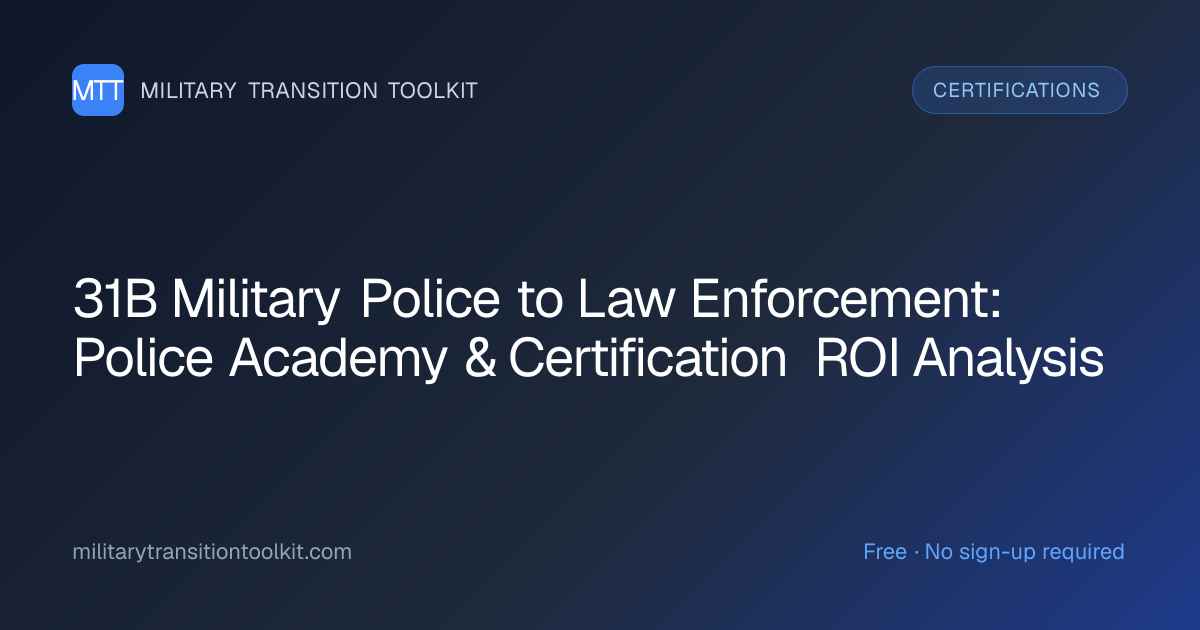 31B Military Police to Law Enforcement: Police Academy & Certification ...