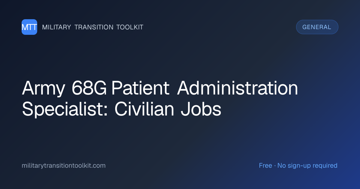 Army 68G Patient Administration Specialist to Civilian: Your Complete ...