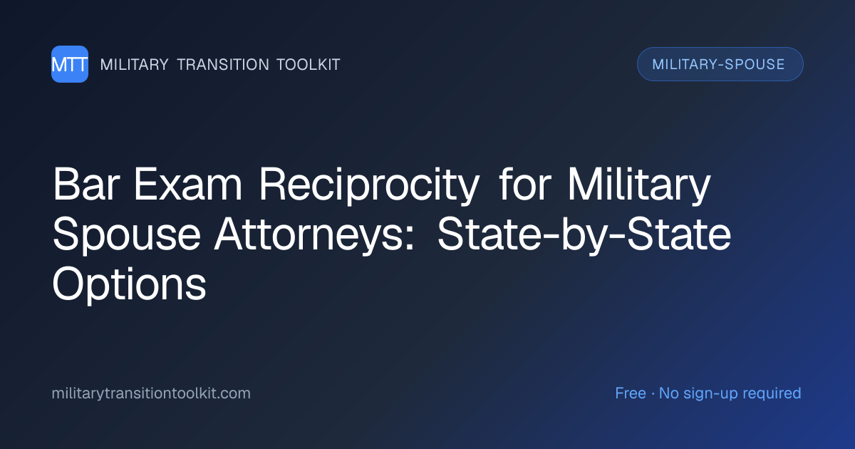 Bar Exam Reciprocity for Military Spouse Attorneys: State-by-State Options
