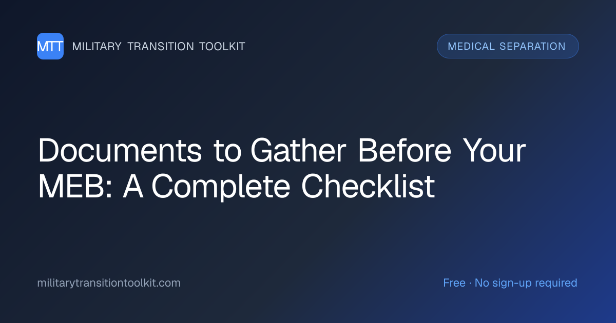 Documents to Gather Before Your MEB: A Complete Checklist