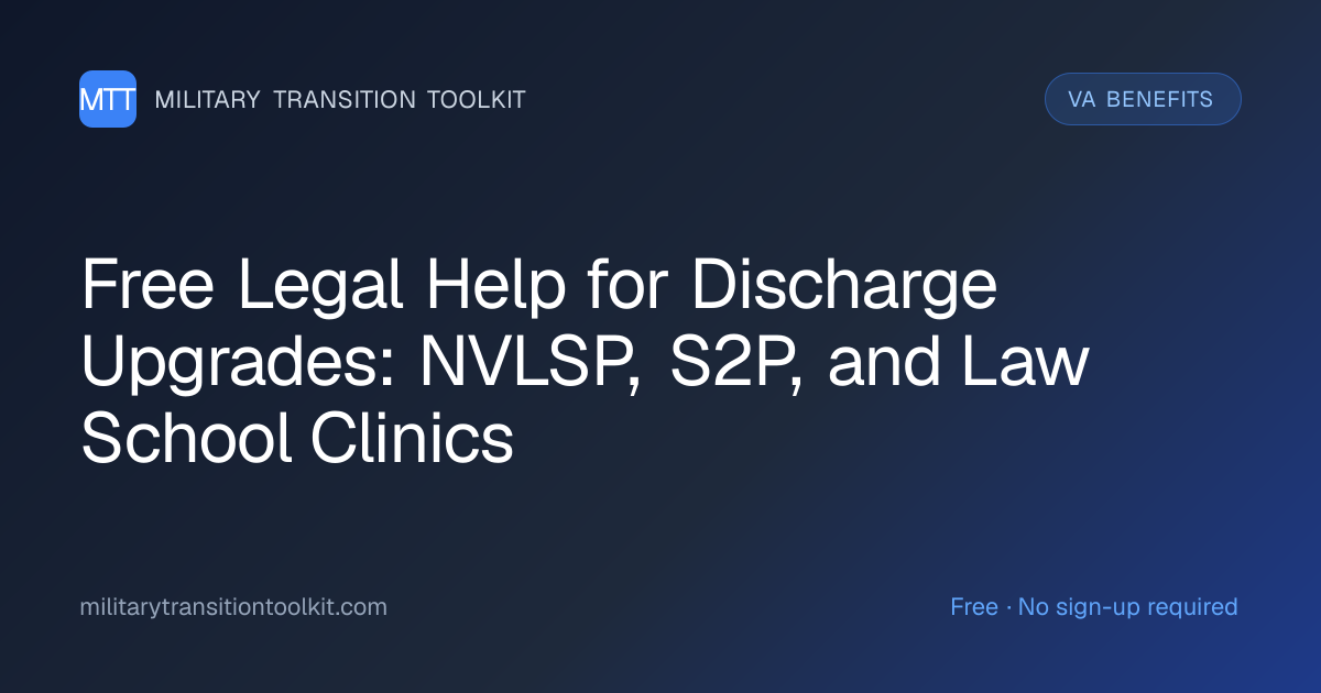 Free Legal Help for Discharge Upgrades: NVLSP, S2P, and Law School Clinics