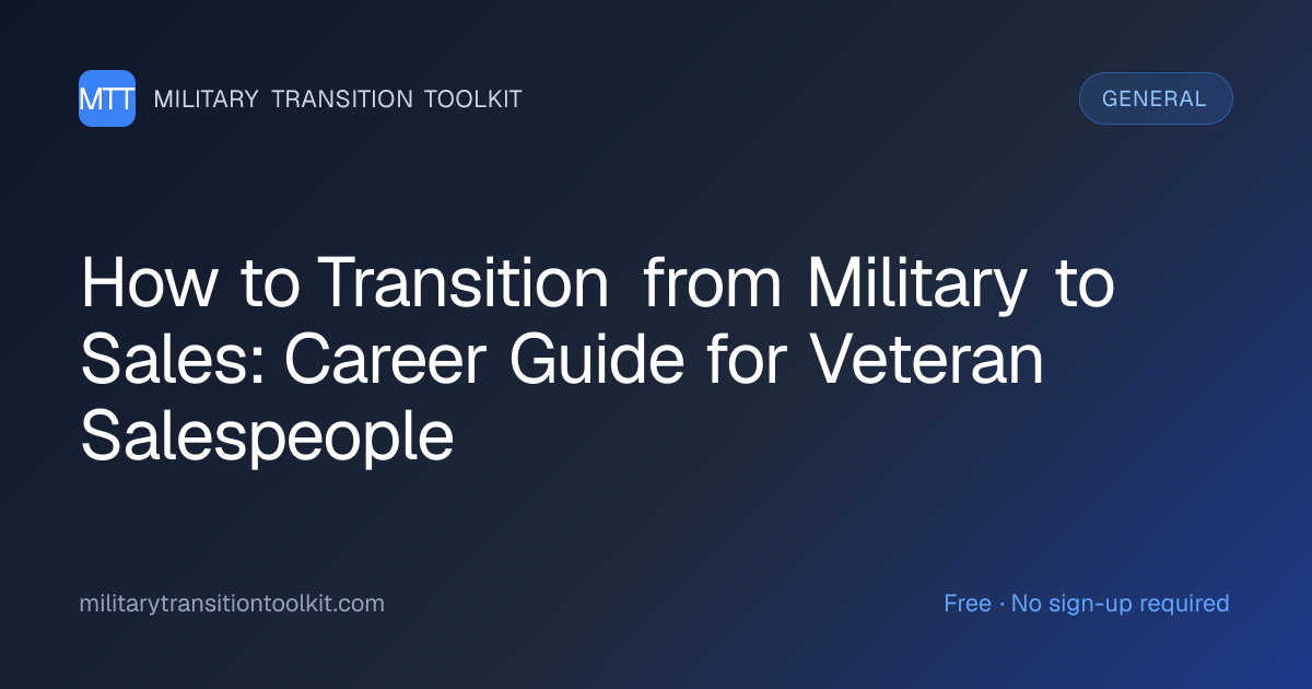 How to Transition from Military to Sales: Career Guide for Veteran ...