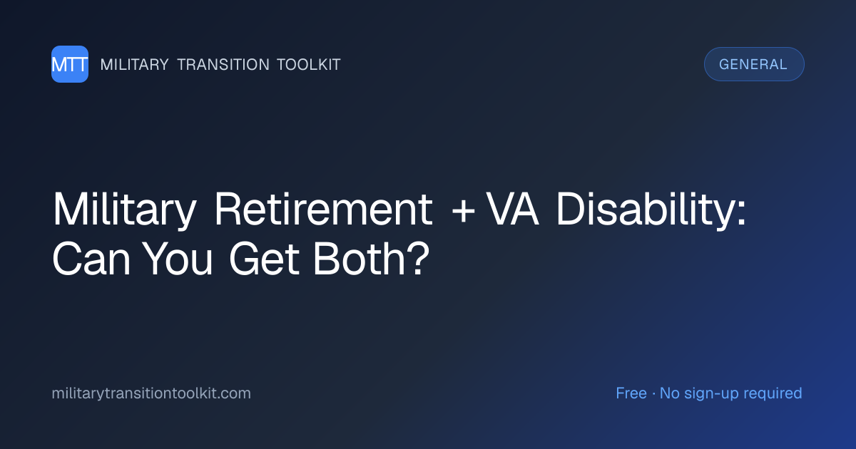 Military Retirement + VA Disability: Can You Get Both? (CRDP vs CRSC ...