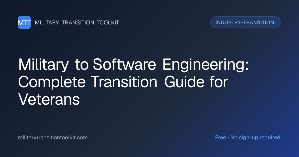 Military to Software Engineering: Complete Transition Guide for Veterans