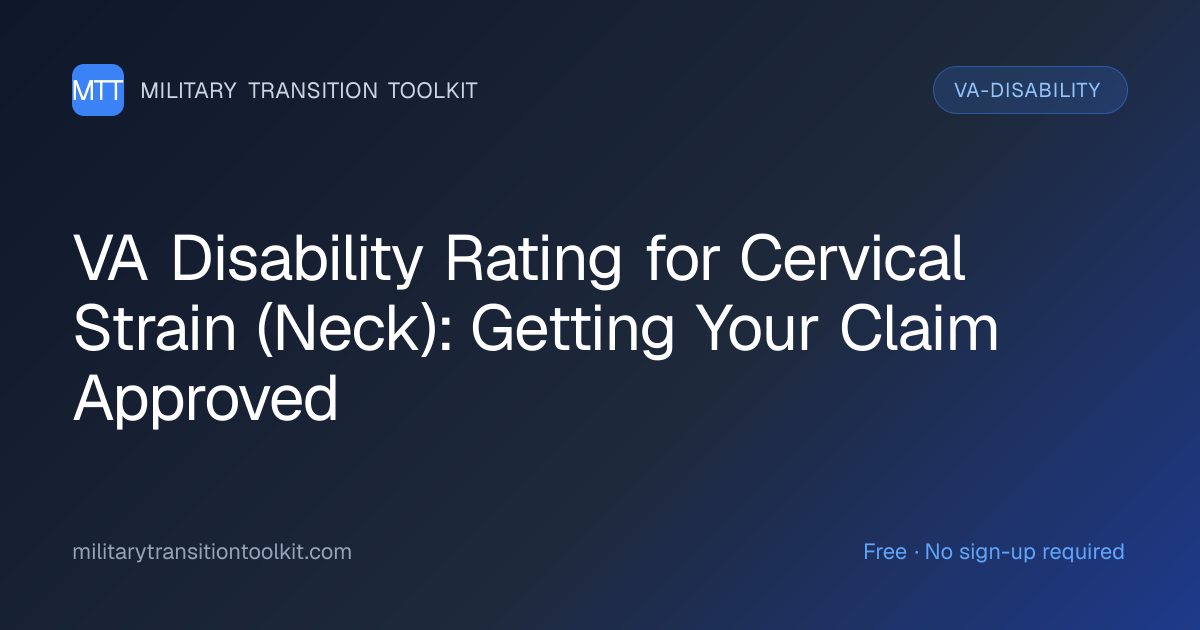 VA Disability Rating for Cervical Strain (Neck): Complete Guide to ...