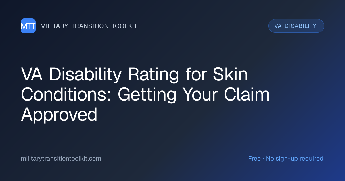 VA Disability Rating for Skin Conditions: Complete Guide to Getting ...