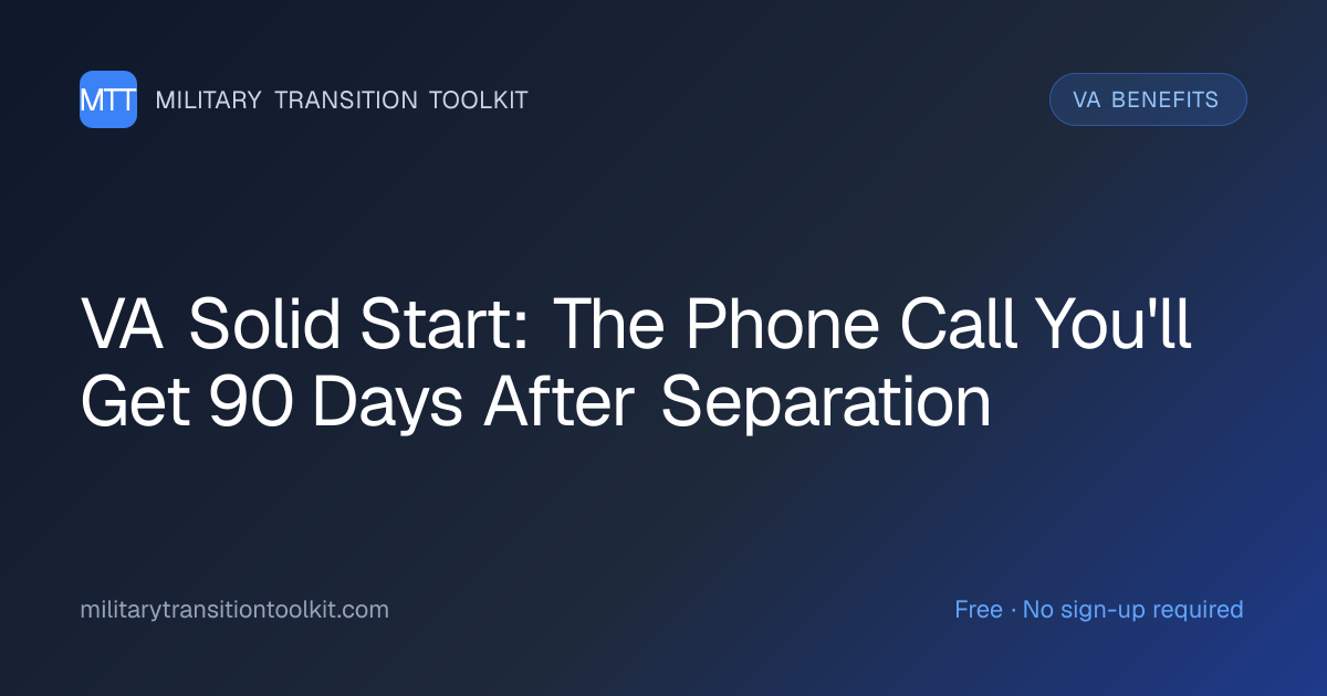 VA Solid Start: The Phone Call You'll Get 90 Days After Separation