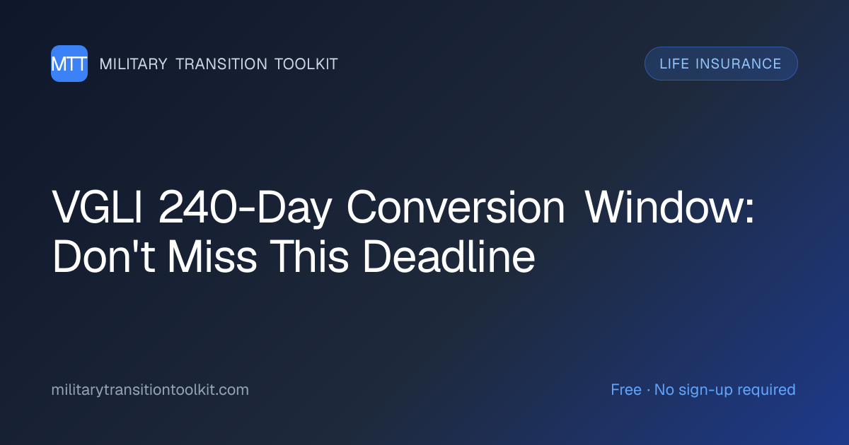 VGLI 240-Day Conversion Window: Don't Miss This Deadline